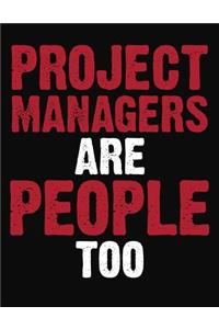 Project Managers Are People Too