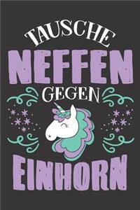 Tausche Neffen Gegen Einhorn