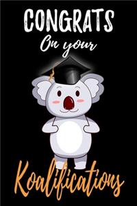 Congrats On Your Koalifications