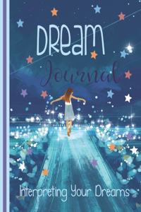Dream Journal Interpreting Your Dreams