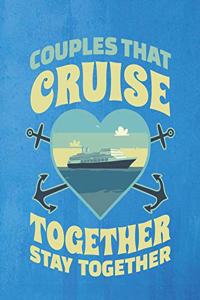 Couples That Cruise Together Stay Together