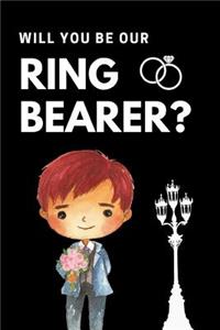 Will You Be Our Ring Bearer