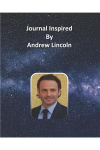 Journal Inspired by Andrew Lincoln