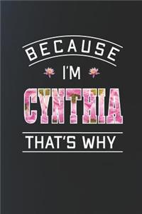 Because I'm Cynthia That's Why