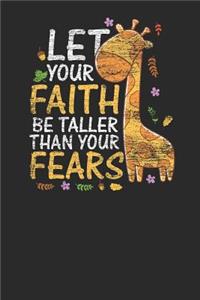 Let Your Faith Be Taller Than Your Fear