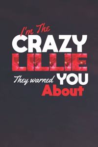 I'm The Crazy Lillie They Warned You About