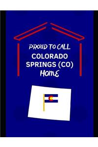 Proud To Call Colorado Springs (CO) Home