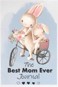 The Best Mom Ever Journal
