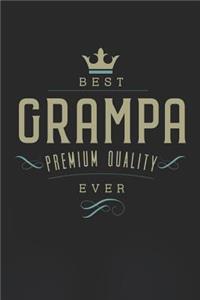 Best Grampa Premium Quality Ever