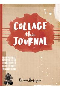 Collage This Journal
