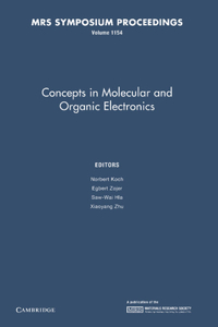 Concepts in Molecular and Organic Electronics: Volume 1154