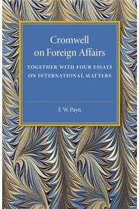 Cromwell on Foreign Affairs
