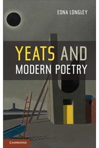 Yeats and Modern Poetry