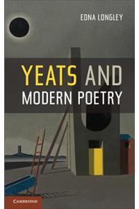 Yeats and Modern Poetry