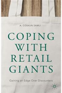 Coping with Retail Giants