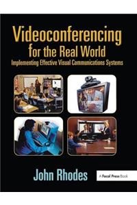 Videoconferencing for the Real World