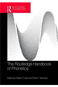 The Routledge Handbook of Phonetics