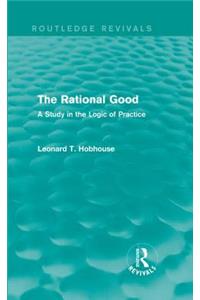 The Rational Good