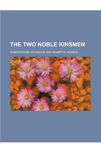 The Two Noble Kinsmen