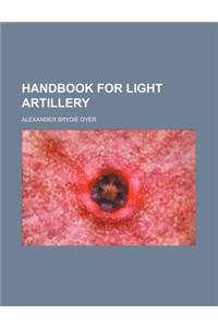 Handbook for Light Artillery