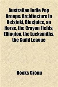 Australian Indie Pop Groups
