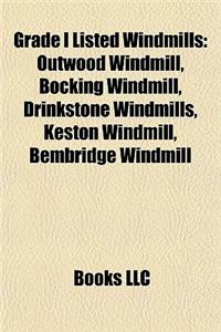 Grade I Listed Windmills