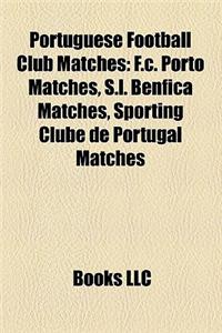 Portuguese Football Club Matches