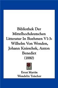 Bibliothek Der Mittelhochdeutschen Litteratur In Boehmen V1-3