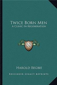 Twice Born Men