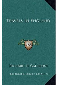 Travels in England
