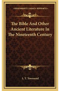 The Bible and Other Ancient Literature in the Nineteenth Century