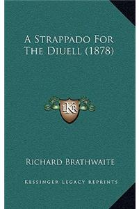 A Strappado for the Diuell (1878)