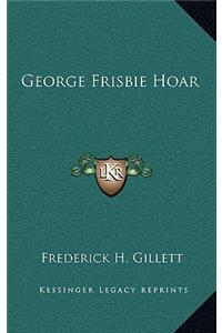 George Frisbie Hoar