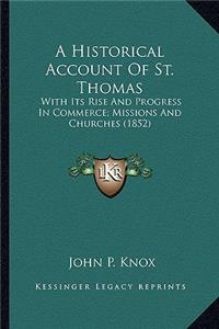 A Historical Account of St. Thomas