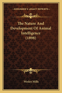 The Nature and Development of Animal Intelligence (1898)