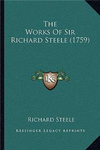 Works Of Sir Richard Steele (1759)