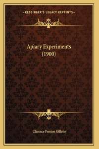 Apiary Experiments (1900)