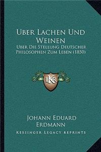 Uber Lachen Und Weinen