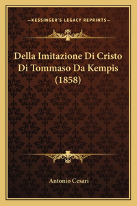 Della Imitazione Di Cristo Di Tommaso Da Kempis (1858)