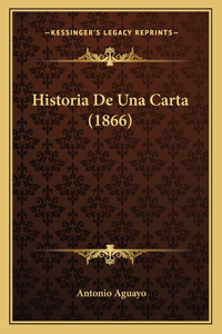 Historia De Una Carta (1866)