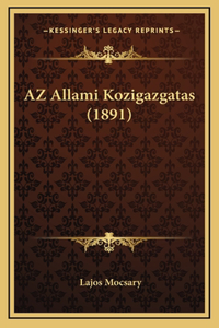 AZ Allami Kozigazgatas (1891)