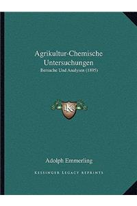 Agrikultur-Chemische Untersuchungen