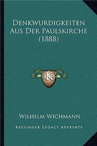 Denkwurdigkeiten Aus Der Paulskirche (1888)