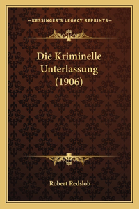 Kriminelle Unterlassung (1906)