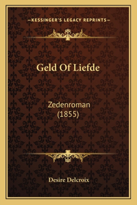 Geld Of Liefde