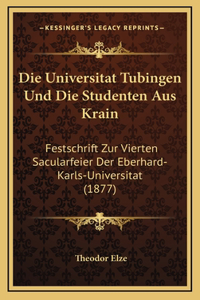 Universitat Tubingen Und Die Studenten Aus Krain