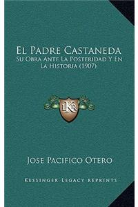 El Padre Castaneda