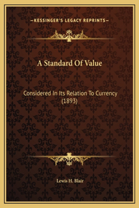 A Standard Of Value