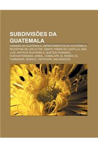 Subdivisoes Da Guatemala