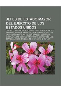 Jefes de Estado Mayor del Ejercito de Los Estados Unidos